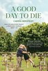 Good Day to Die