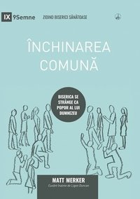 nchinarea comun? (Corporate Worship) (Romanian) (hftad)