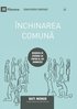nchinarea comun&#259; (Corporate Worship) (Romanian)