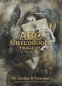 An ABC of Childhood Tragedy (inbunden)