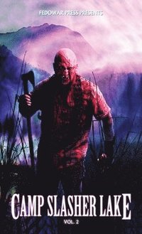 New Release Alert: Camp Slasher Lake An Ode to 80s Horror