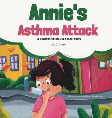 Annie's Asthma Attack (häftad)