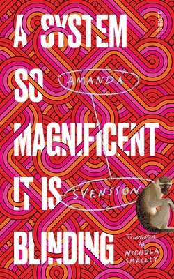 A System So Magnificent It Is Blinding (häftad)