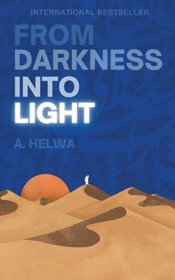 From Darkness Into Light (hftad)