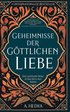 Geheimnisse der Gttlichen Liebe