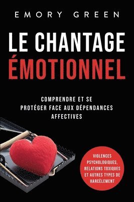 Chantage �motionnel (h�ftad)