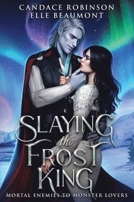 Slaying the Frost King (hftad)