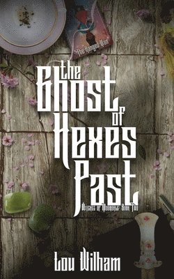 Ghost of Hexes Past (h�ftad)