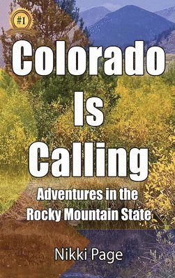 Colorado Is Calling (hftad)