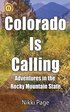 Colorado Is Calling