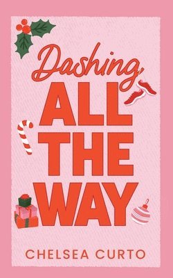 Dashing All The Way (h�ftad)