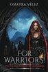 For Warriors! The Vanquishers of Alhambra book 2, a Grimdark, Dark Fantasy series,