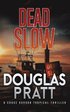 Dead Slow