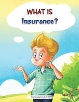 What is Insurance? (inbunden)