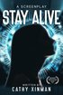 Stay Alive
