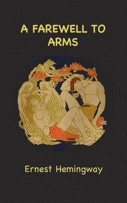 Farewell to Arms (häftad)
