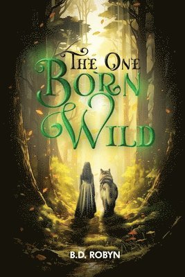 One Born Wild (häftad)