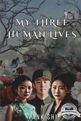 My Three Human Lives (Latest Edition) (häftad)