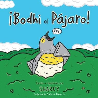 �Bodhi el p�jaro! (h�ftad)