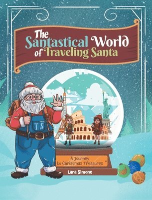 Santastical World of Traveling Santa (häftad)