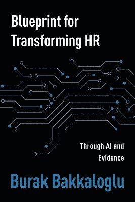 Blueprint for Transforming HR (inbunden)
