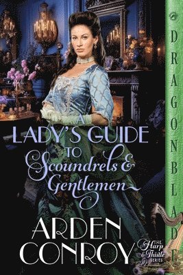 Lady's Guide to Scoundrels and Gentlemen (hftad)