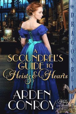 Scoundrel's Guide to Heists and Hearts (hftad)