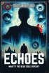 Echoes