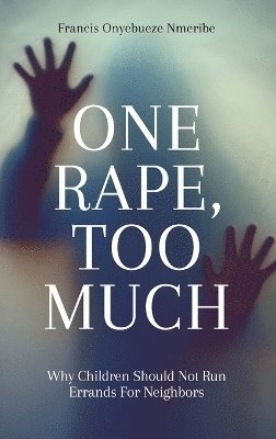 One Rape, Too Much (häftad)