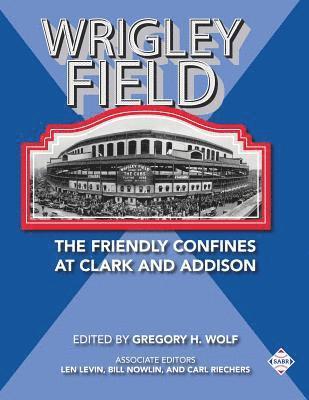 Wrigley Field: The Friendly Confines at Clark and Addison (hftad)