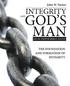Integrity and God's Man