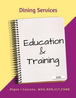 Dining Services Education & Training (hftad)
