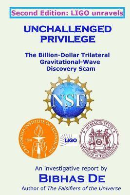 Unchallenged Privilege: The Billion-Dollar Trilateral Gravitational-Wave Discovery Scam (hftad)