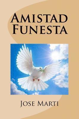Amistad Funesta (h�ftad)
