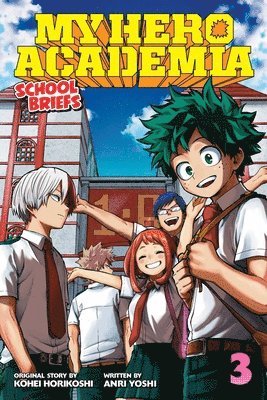 My Hero Academia: School Briefs, Vol. 3 (häftad)