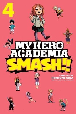 My Hero Academia: Smash!!, Vol. 4 (hftad)