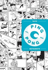 Ping Pong, Vol. 1 (1): Matsumoto, Taiyo: 9781974711659