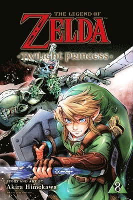 Legend of Zelda: Twilight Princess, Vol. 8 (inbunden)