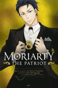 Moriarty the Patriot, Vol. 8 (hftad)
