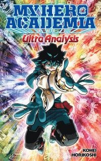 My Hero Academia: Ultra Analysis-The Official Character Guide (häftad)
