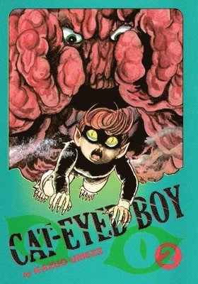 Cat-Eyed Boy: The Perfect Edition, Vol. 2 (häftad)