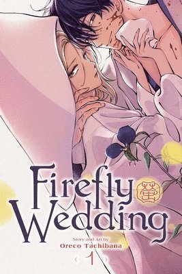 Firefly Wedding, Vol. 1 (h�ftad)