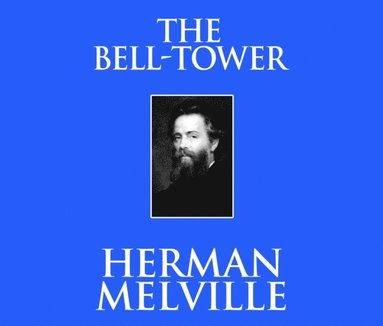 Bell-Tower (ljudbok)