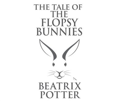 Tale of the Flopsy Bunnies (hftad)