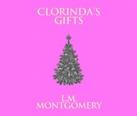 Clorinda's Gifts (ljudbok)