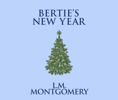 Bertie's New Year (ljudbok)