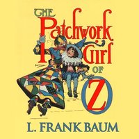 Patchwork Girl of Oz (ljudbok)