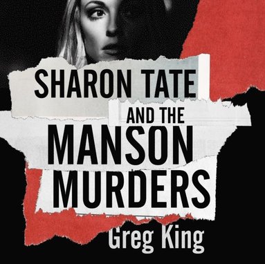 Sharon Tate and the Manson Murders (ljudbok)