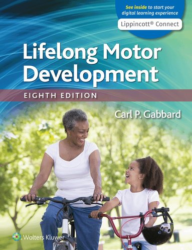 Lifelong Motor Development 8e Lippincott Connect Print Book and Digital Access Card Package (h�ftad)