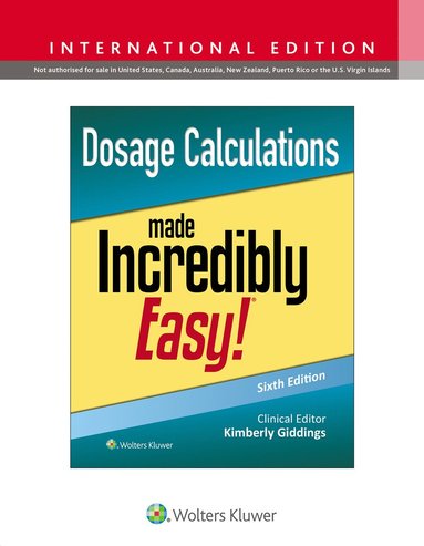 Dosage Calculations Made Incredibly Easy! (inbunden)